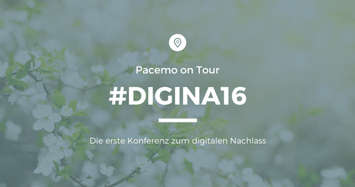 Digina16 Konferenz zum digitalen Nachlass
